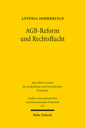 AGB-Reform und Rechtsflucht von Sommerfeld,  Antonia