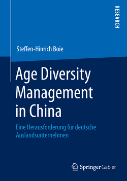Age Diversity Management in China von Boie,  Steffen-Hinrich