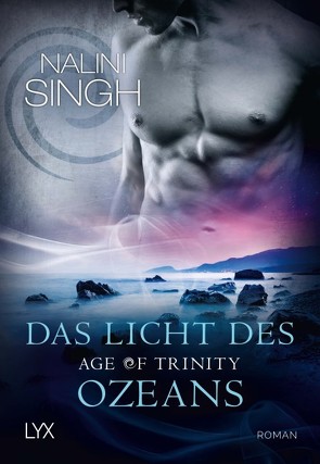 Age of Trinity – Das Licht des Ozeans von Singh,  Nalini, Woitynek,  Patricia