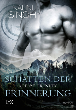 Age of Trinity – Schatten der Erinnerung von Singh,  Nalini, Woitynek,  Patricia