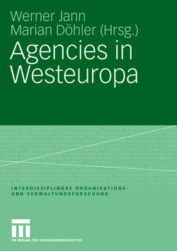Agencies in Westeuropa von Döhler,  Marian, Jann,  Werner