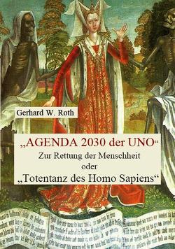 Agenda 2030 der UNO von Roth,  Gerhard W.