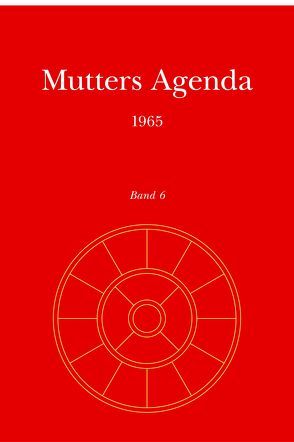 Agenda der Supramentalen Aktion auf der Erde / Mutters Agenda 1965 von Alfassa,  Mirra, Satprem