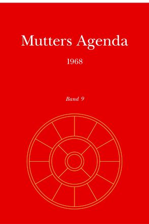 Agenda der Supramentalen Aktion auf der Erde / Mutters Agenda 1968 von Alfassa,  Mirra, Satprem