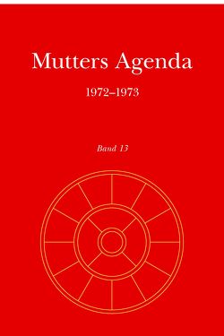 Agenda der Supramentalen Aktion auf der Erde / Mutters Agenda 1972-1973 von Alfassa,  Mirra, Satprem