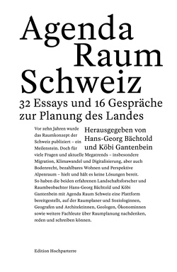 Agenda Raum Schweiz von Bächtold,  Hans-Georg, Gantenbein,  Köbi