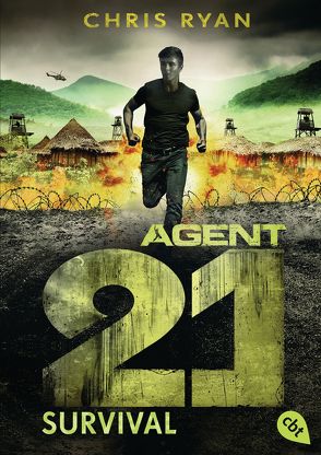 Agent 21 – Survival von Ohlsen,  Tanja, Ryan,  Chris
