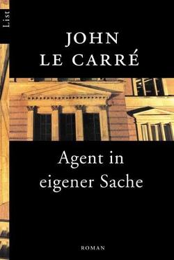 Agent in eigener Sache (Ein George-Smiley-Roman 7) von le Carré,  John