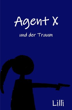 Agent X von Ina,  Lilli