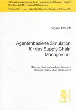 Agentenbasierte Simulation für das Supply Chain Management von Ickerott,  Ingmar