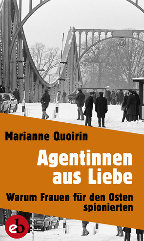 Agentinnen aus Liebe von Quoirin,  Marianne