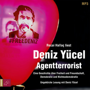 Agentterrorist von Hallac,  Recai, Yücel,  Deniz