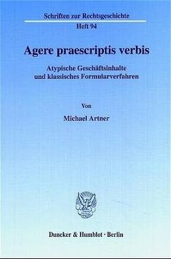 Agere praescriptis verbis. von Artner,  Michael