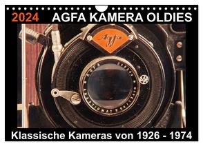 AGFA KAMERA OLDIES Klassische Kameras von 1926 – 1974 (Wandkalender 2024 DIN A4 quer), CALVENDO Monatskalender von Fraatz,  Barbara