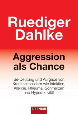 Aggression als Chance von Dahlke,  Ruediger