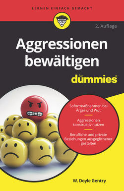 Aggressionen bewältigen für Dummies von Gentry,  W. Doyle