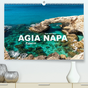 Agia Napa – Zypern (Premium, hochwertiger DIN A2 Wandkalender 2023, Kunstdruck in Hochglanz) von Schickert,  Peter