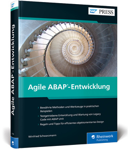 Agile ABAP-Entwicklung von Schwarzmann,  Winfried