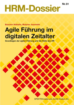 Agile Führung im digitalen Zeitalter von Buschor,  Nathalie, Mutzner,  Jeannette