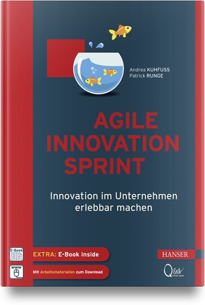 Agile Innovation Sprint von Kuhfuß,  Andrea, Runge,  Patrick
