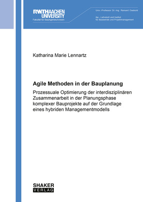Agile Methoden in der Bauplanung von Lennartz,  Katharina Marie