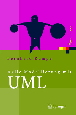 Agile Modellierung mit UML von Rumpe,  Bernhard