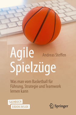 Agile Spielzüge von Steffen,  Andreas