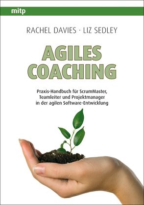 Agiles Coaching von Davies,  Rachel, Sedley,  Liz