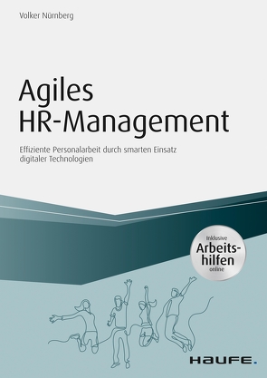 Agiles HR-Management – inkl. Arbeitshilfen online von Nürnberg,  Volker