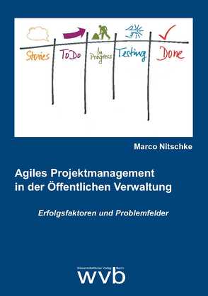 Agiles Projektmanagement in der Öffentlichen Verwaltung von Nitschke,  Marco