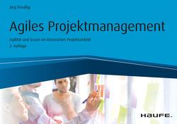 Agiles Projektmanagement von Preußig,  Jörg