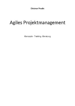 Agiles Projektmanagement von Prudix,  Dietmar