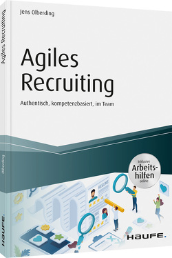 Agiles Recruiting – inkl. Arbeitshilfen online von Olberding,  Jens