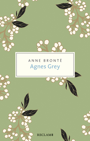Agnes Grey von Brontë,  Anne, Kuhn-Werner,  Stefanie