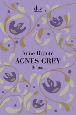 Agnes Grey von Brontë,  Anne, Meßner,  Michaela