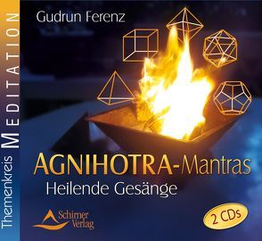 Agnihotra-Mantras von Ferenz,  Gudrun