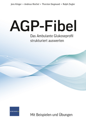 AGP-Fibel von Kröger,  Jens, Reichel,  Andreas, Siegmund,  Thorsten, Trinschek,  Bettina, Ziegler,  Ralph