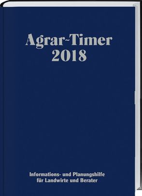 Agrar-Timer 2018 von Bunge,  Josef, Janinhoff,  Alfons