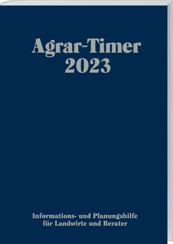Agrar-Timer 2023 von Bunge,  Josef, Janinhoff,  Alfons