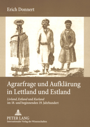 Agrarfrage und Aufklärung in Lettland und Estland von Donnert,  Erich