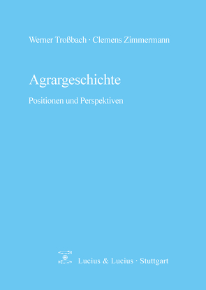 Agrargeschichte von Trossbach,  Werner, Zimmermann,  Clemens