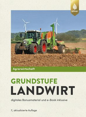 Agrarwirtschaft Grundstufe Landwirt von Breker,  Johannes, Lochner,  Horst