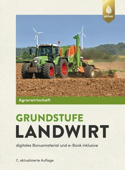 Agrarwirtschaft Grundstufe Landwirt von Breker,  Johannes, Lochner,  Horst