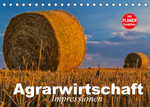 Agrarwirtschaft. Impressionen (Tischkalender 2022 DIN A5 quer) von Stanzer,  Elisabeth