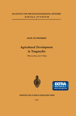 Agricultural Development in Tanganyika von Ruthenberg,  H.