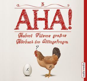 AHA! Hubert Filsers großes Buch der Alltagsfragen – Box von Filser,  Hubert, Rehrl,  Matthias Christian, Schupp,  Ditte