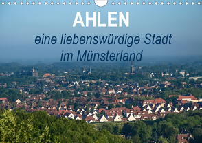 Ahlen eine liebenswürdige Stadt im Münsterland (Wandkalender 2020 DIN A4 quer) von Drews,  Marianne