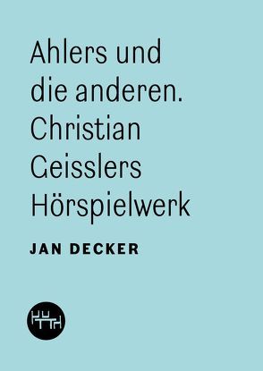 Ahlers und die anderen von Decker,  Jan