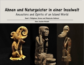 Ahnen und Naturgeister in einer Inselwelt von Weidelt,  Hans-Joachim
