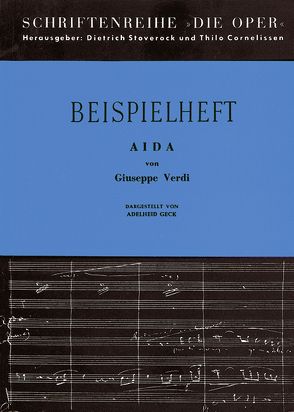 Aida von Cornelissen,  Thilo, Stoverock,  Dietrich, Verdi,  Giuseppe